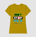 Don't Stop Untill Be Proud