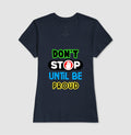 Don't Stop Untill Be Proud